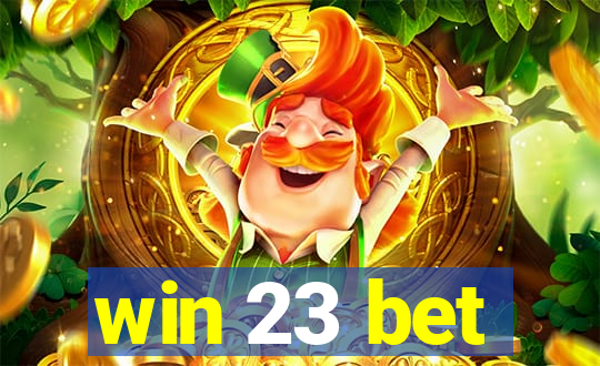 win 23 bet